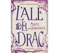 L´Ale Del Drac - [Livre en VO] Carranza, Maite (Auteur)