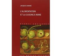 L Alimentation et la cuisine à Rome
