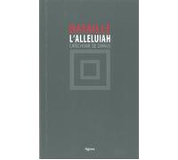 L' Alleluiah Catéchisme de Dianus - Georges Bataille - Nouvelles Editions Lignes - broché - Revue