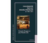 L allemagne face au modele français tome 97/98