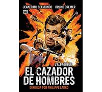 L´Alpagueur - El cazador de hombres - Philippe Labro - Jean-Paul Belmondo.