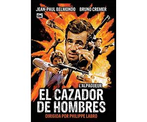 L´Alpagueur - El cazador de hombres - Philippe Labro - Jean-Paul Belmondo.