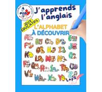 L’ALPHABET J’apprends l’anglais: À découvrir ! Jeux éducatifs