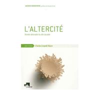 L' Altercité Rendre Desirable la Ville Durable - Jacques Debouverie - Mayer Charles Leopold Eds - broché - Essai