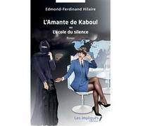 L’Amante de Kaboul Edmond Ferdinand Hilaire (Auteur)