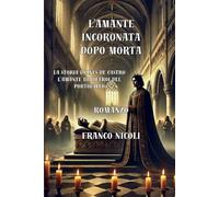 L’AMANTE INCORONATA DOPO MORTA: Storia di Ines de Castro l’amante di Pietro I del Portogallo
