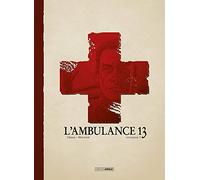 L' Ambulance 13 - luxe - vol. 09