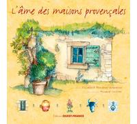 L âme des maisons provençales