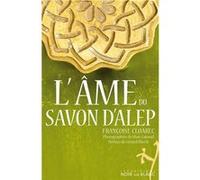 L ame du savon d alep Françoise Cloarec (Auteur)