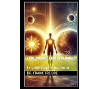 L’âme partagée entre deux mondes