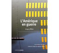 L’Amérique en guerre - Grégory Mion - Ovadia Eds - broché - Essai