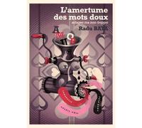 L amertume des mots doux - Radu Bata - Unicite - broché - Poésie