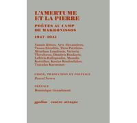 L' Amertume et la Pierre Poètes au camp de Makronissos - Collectif - Ypsilon - broché - Etude