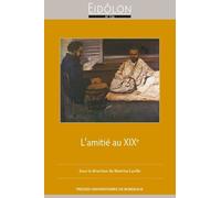 L?Amitié Au Xixe Siècle