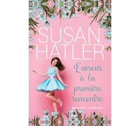 L’amour à la première rencontre