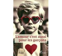 L?Amour C?Est Aussi Pour Les Garçons