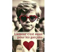 L’amour c’est aussi pour les garçons - Valérie Mastrangelo - L'harmattan - broché - Théâtre