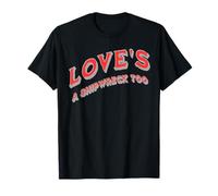 L’Amour c’est Un Naufrage Aussi Sarcasme et Passion T-Shirt
