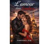 L’amour dans l’ombre