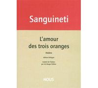 L' Amour des trois oranges - Edoardo Sanguineti - Nous Eds - broché - Théâtre
