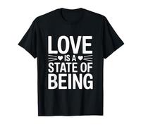L’Amour est Un état d’être. T-Shirt
