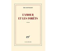 L’amour et les forêts
