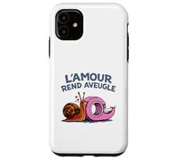 L’Amour Rend Aveugle - Humour Escargot Amoureux Coque pour iPhone 11