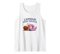 L’Amour Rend Aveugle - Humour Escargot Amoureux Débardeur