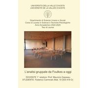 L’analisi gruppale da Foulkes a oggi: Tesi di laurea triennale in psicologia