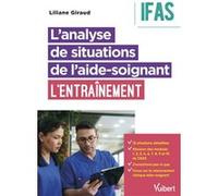 L’analyse de situations de l’aide-soignant : l'entraînement