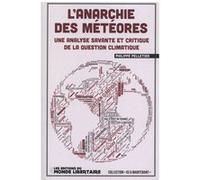 L’anarchie des météores: Une analyse savante et critique de la question climatique