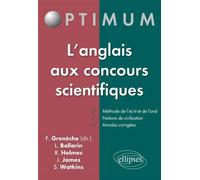 L’anglais aux concours scientifiques - Fabien Greneche - Ellipses - broché - Scolaire / Universitaire