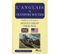 L anglais du transport routier un guide professionnel pour les professionnels - Nikki Pick - Eska - broché - Dictionnaire et encyclopédie