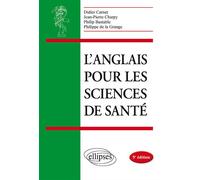 L’anglais pour les sciences de santé - 5e édition 5ème édition - Didier Carnet - Ellipses - broché - Méthode de langue
