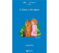 L´Anna I Els Tigres - [Livre en VO] Gòrriz, Josep (Auteur)