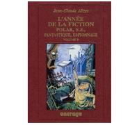 L' Année de la Fiction / 9 Bibliographie critique courante de l'autre littérature [1997] - Jean-Claude Alizet - Encrage - relié - Beau livre