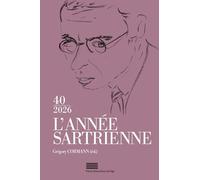 L’Année sartrienne 40: Bulletin du Groupe d’Études Sartriennes