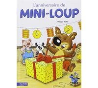 L' Anniversaire de Mini-Loup by Philippe Matter (1995-05-01)