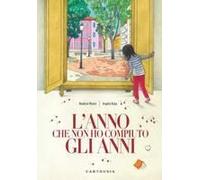 L' Anno Che Non Ho Compiuto Gli Anni