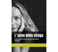 L' anno della strega: Il terzo episodio del geniale psichiatra dottor Abramson