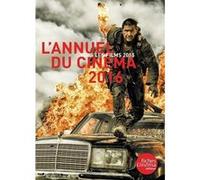 L' Annuel du Cinéma 2016: Tous les Films 2015