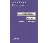 L'antisémitisme Partout - Aujourd'hui En France