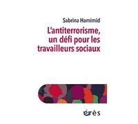 L’antiterrorisme, un défi pour les travailleurs sociaux