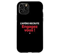 L’Apéro Recrute Engagez-Vous ! Humour apéritif français Coque pour iPhone 11 Pro