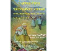 L’APPARITION DE LA SAINTE VIERGE À LA SALETTE