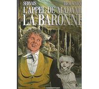 L' appel de Madame la Baronne