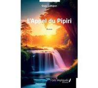L’appel du pipiri Guy Cimper (Auteur)
