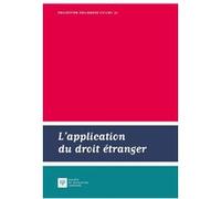 L application du droit etranger Société de législation comparée (Auteur), Cour de cassation France (Auteur)