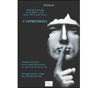 L' Apprendista. Studi Sull'arte Reale. La Via Degli A.L.A.M. Antichi Libri Accettati Muratori