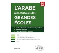 L’arabe aux concours des grandes écoles (scientifiques et commerciales, écoles d’ingénieurs, ESIT) - LV1/LV2